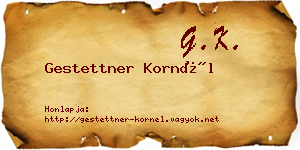 Gestettner Kornél névjegykártya